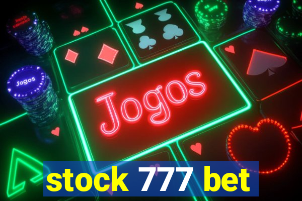 stock 777 bet